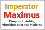 Online Spiele Remscheid - Kampf Prä-Moderne - Imperator Maximus